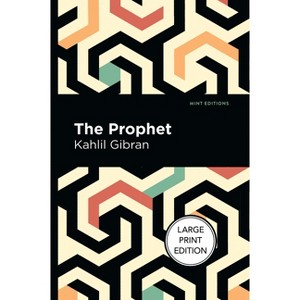 The Prophet - (Mint Editions (Large Print Library)) Large Print by  Kahlil Gibran (Paperback) - 1 of 1