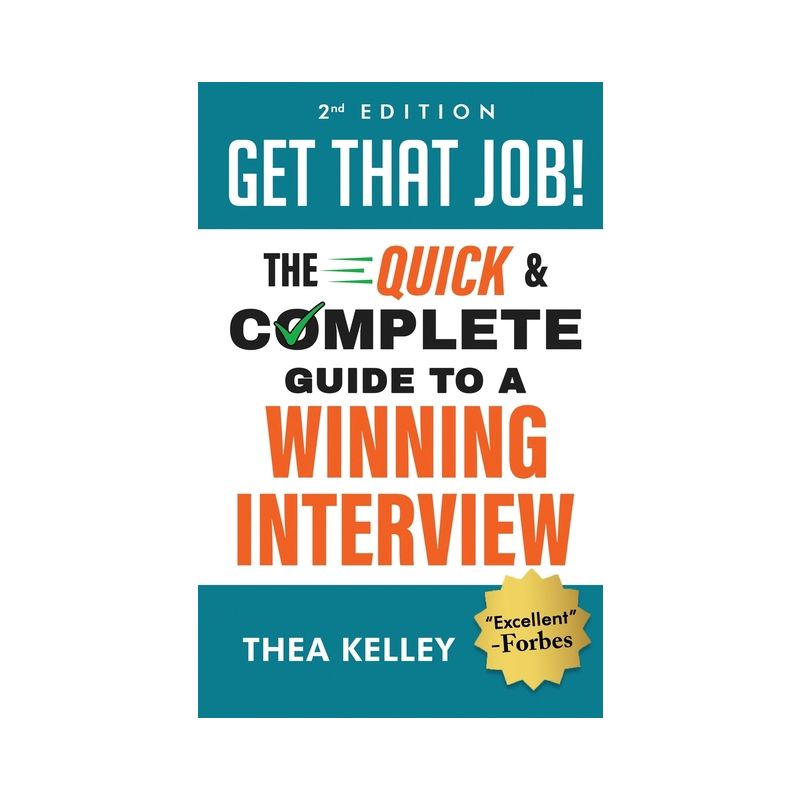 Get That Job! - 2nd Edition by  Thea Kelley (Paperback), 1 of 2