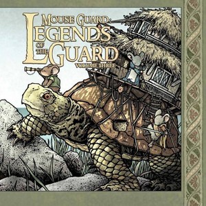 Mouse Guard: Legends of the Guard Volume 3 - by  Various (Hardcover) - 1 of 1