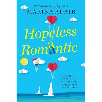 Hopeless Romantic - (When in Rome) by  Marina Adair (Paperback)