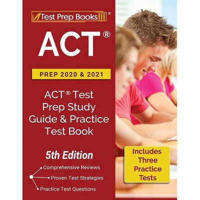 ACT Prep 2020 and 2021 - by  Test Prep Books (Paperback)