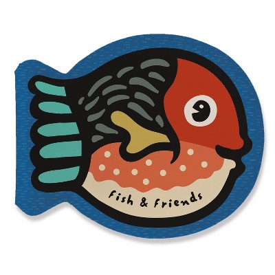 Fish and Friends - (Wee Gallery Shaped Bath Books) by  Surya Sajnani (Novelty Book)