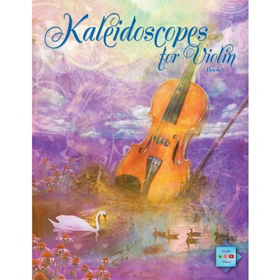 Kaleidoscopes for Violin Book 1 - by  Elise Winters (Paperback)