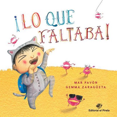 ¡lo Que Faltaba! - By Mar Pavón (hardcover) : Target