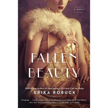 Fallen Beauty - by  Erika Robuck (Paperback)