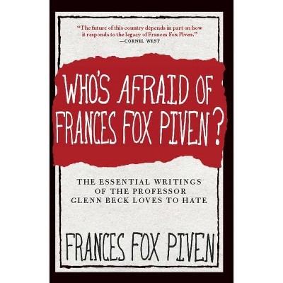 Who's Afraid of Frances Fox Piven? - (Paperback)