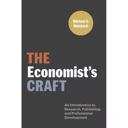 The Economist's Craft - (Skills for Scholars) by Michael S Weisbach