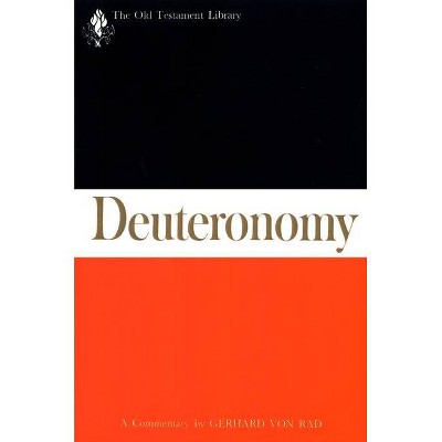 Deuteronomy - (Old Testament Library) by  Gerhard Von Rad (Paperback)