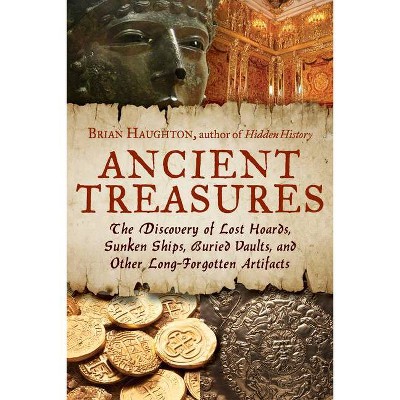 Ancient Treasures - by  Brian Haughton (Paperback)