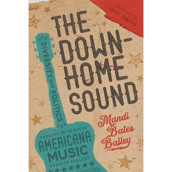 The Downhome Sound - by Mandi Bates Bailey