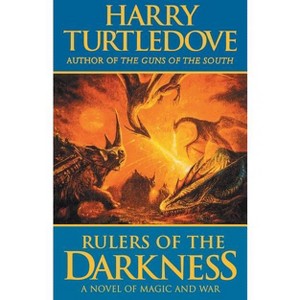 Rulers of the Darkness - by  Harry Turtledove (Paperback) - 1 of 1