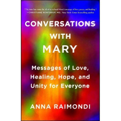 Conversations with Mary - by  Anna Raimondi (Paperback)