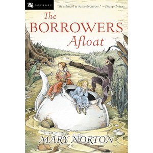 The Borrowers Afloat - 50th Edition by  Mary Norton (Paperback) - 1 of 1