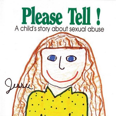 Please Tell - by  Jessie (Paperback)