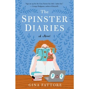 The Spinster Diaries - by  Gina Fattore (Paperback) - 1 of 1