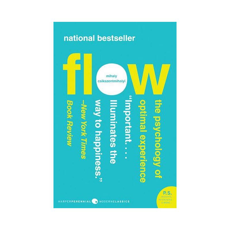 Flow - (Harper Perennial Modern Classics) by  Mihaly Csikszentmihalyi (Paperback), 1 of 2