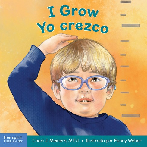 I Grow / Yo Crezco - (Learning about Me & You Board Books) by  Cheri J Meiners (Board Book) - image 1 of 1