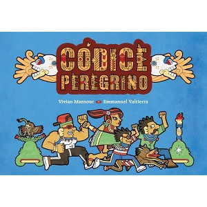 Códice Peregrino - by  Vivian Mansour (Hardcover) - 1 of 1