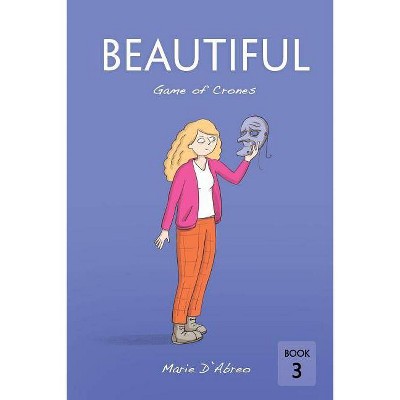 Beautiful - by  Marie D'Abreo (Paperback)