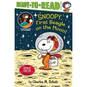 Snoopy, First Beagle on the Moon! - (Peanuts) by  Charles M Schulz (Hardcover) - 1 of 1