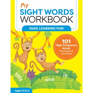 My Sight Words Workbook - (My Workbooks) by Lautin Brainard (Paperback) - 1 of 4