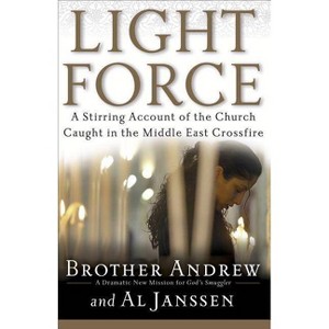 Light Force - by  Brother Andrew & Al Janssen (Paperback) - 1 of 1