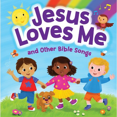 Jesus Loves Me And Other Bible Songs - By Kidsbooks Publishing (board ...