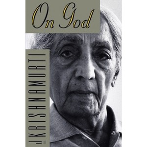 On God - by  Jiddu Krishnamurti (Paperback) - 1 of 1