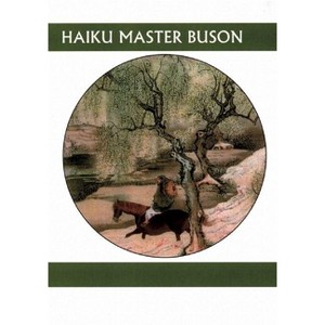 Haiku Master Buson - (Companions for the Journey) (Paperback) - 1 of 1