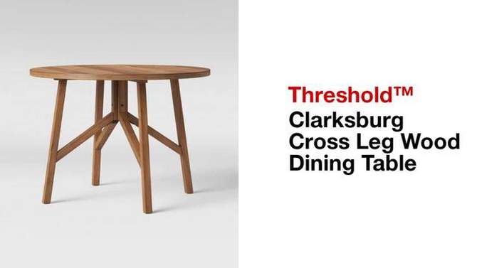 42" Clarksburg Cross Leg Wood Dining Table Round Brown - Threshold&#8482;, 2 of 14, play video