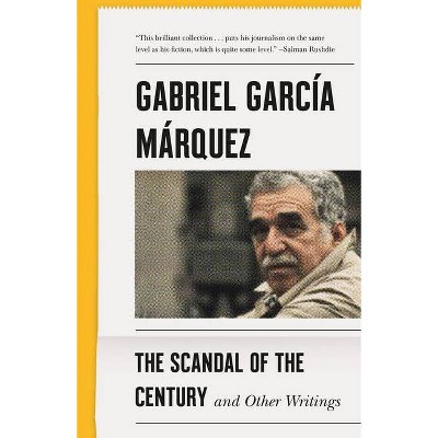 The Scandal of the Century - (Vintage International) by  Gabriel García Márquez (Paperback)