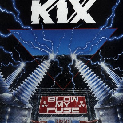 Kix - Blow My Fuse (CD)