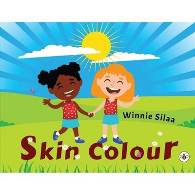 Skin Colour - by  Winnie Silaa (Paperback)