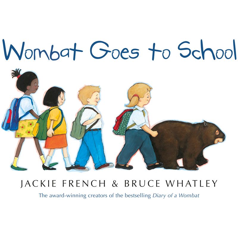Wombat Goes to School - by  Jackie French & Bruce Whatley (Paperback), 1 of 2
