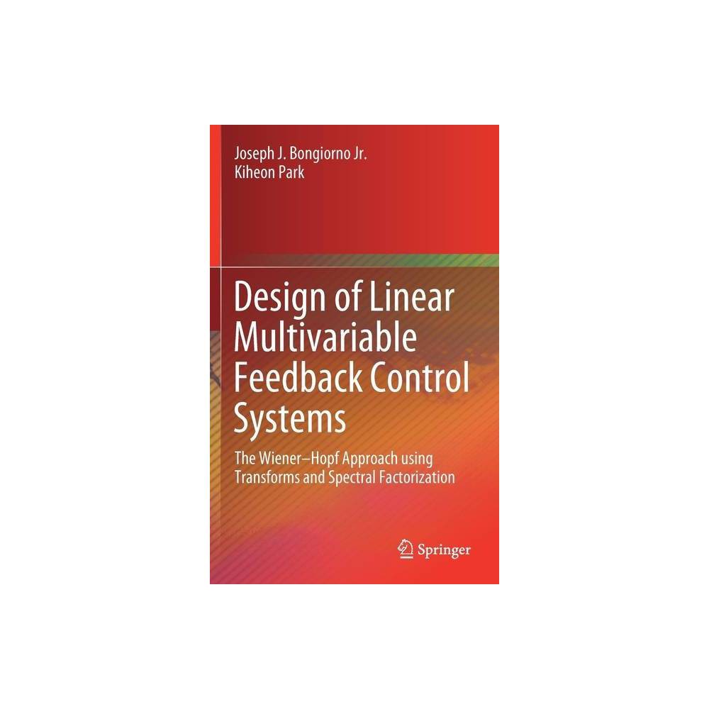 ISBN 9783030443559 product image for Design of Linear Multivariable Feedback Control Systems - by Joseph J Bongiorno  | upcitemdb.com