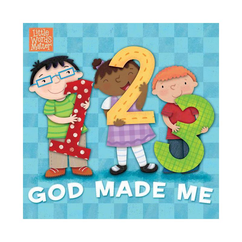 1, 2, 3 God Made Me - (Little Words Matter(tm)) by  B&h Kids Editorial (Board Book), 1 of 2