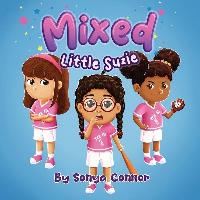 Mixed Little Suzie - by Sonya Connor (Paperback)