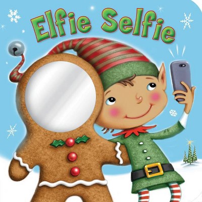 Elfie Selfie - by  Jo Parker (Board Book)