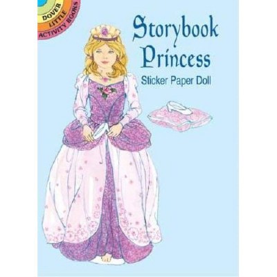 Storybook Princess Sticker Paper Doll - (Dover Little Activity Books) by  Barbara Steadman (Paperback)