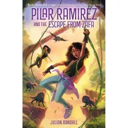 Pilar Ramirez and the Escape from Zafa - (Pilar Ramirez Duology) by Julian Randall (Hardcover)