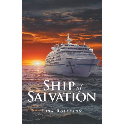 Ship of Salvation - (Paperback)