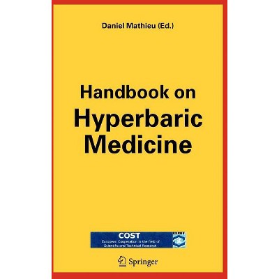 Handbook on Hyperbaric Medicine - by  Daniel Mathieu (Hardcover)