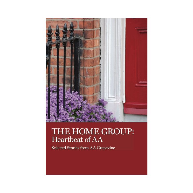 The Home Group - by  Aa Grapevine (Paperback), 1 of 2