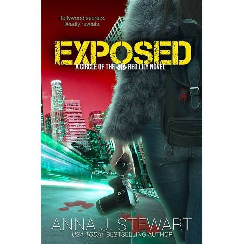 Exposed - (Circle of the Red Lily) by  Anna J Stewart (Paperback) - image 1 of 1