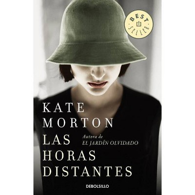 Las Horas Distantes / The Distant Hours - by  Kate Morton (Paperback)