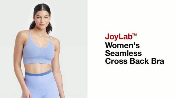 Women's Seamless Cross Back Bra - JoyLab™, 2 of 5, play video