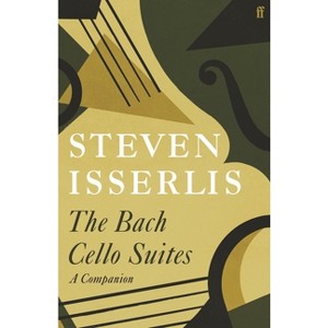 Bach Cello Suites - by Steven Isserlis - 1 of 1