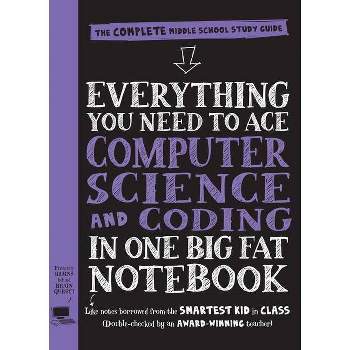 Everything You Need To Ace Computer Science And Coding In One Big Fat Notebook - By Edited ( Paperback )