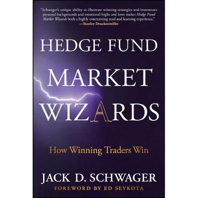 Hedge Fund Market Wizards - by Jack D Schwager
