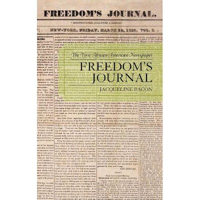 Freedom's Journal - Annotated by  Jacqueline Bacon (Hardcover)
